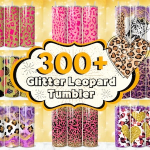 300 + Glitter Leopard Tumbler, 20 oz Glitter Leopard Sublimation Designs, Cheetah Print Tumbler, Mama Leopard Designs, Leopard Print Wrap