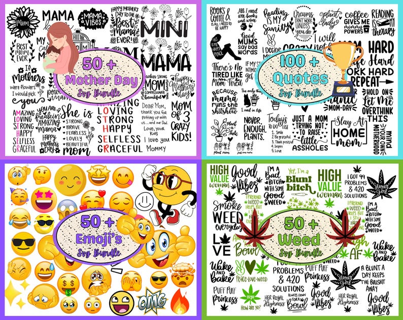 May include: Four digital collage sheets with different themes: Mother's Day, Quotes, Emojis, and Weed. Each sheet features a variety of colorful graphics and text, including phrases like "Mama Vibes", "Good Vibes", "I'm a Blunt Bitch", and "High Value Woman".