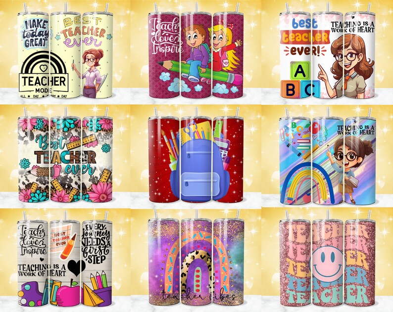 May include: Set of 12 colorful stainless steel tumblers with various teacher-themed designs. The designs include: "Best Teacher Ever", "Teach Love Inspire", "Make Today Great", "Teaching is a Work of Heart", "Every Journey Needs a First Step", "Teacher Vibes", and more.