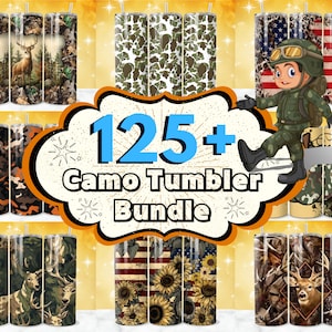 May include: A digital collage of 125+ camo tumbler designs. The designs feature various camouflage patterns, including woodland, desert, and urban. There are also designs with American flags, sunflowers, and deer. The text "125+ Camo Tumbler Bundle" is displayed in a large, white font.