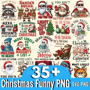May include: A collection of Christmas-themed PNG and SVG graphics with humorous phrases and illustrations. The designs feature Santa Claus, reindeer, skeletons, and other festive elements. Text includes phrases like "Santa's Squad," "Freezing to Death," and "Merry Christmas."