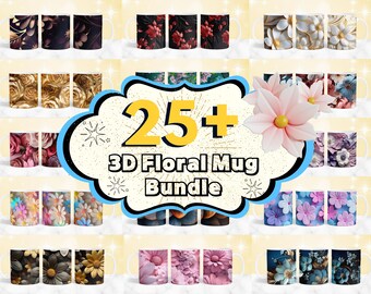 25 + 3D-Blumen-Becher-Wrap-Designs, 3D-Blumen-Becher-Sublimations-Designs, 11 Unzen und 15 Unzen Becher-Designs Bundle, Blumen-Sublimations-Designs, Blumenbecher