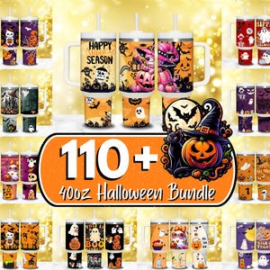 May include: A collection of Halloween-themed 40oz tumblers with handles and straws. Designs include pumpkins, ghosts, bats, and the text "HAPPY SEASON". The image also features the text "110+ 400z Halloween Bundle".