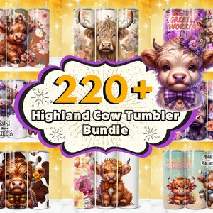 May include: A digital download of 220+ Highland Cow tumbler designs. The designs feature cute Highland Cows with various backgrounds and text, such as "Trust the Process" and "You are Great!"