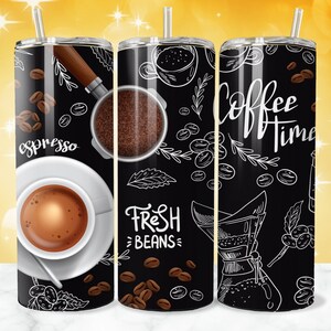 May include: Three black stainless steel tumblers with white coffee-themed designs. The designs include coffee beans, coffee cups, and the words "espresso", "fresh beans", and "coffee time".