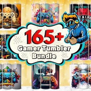 May include: A collection of 165+ gamer-themed tumblers featuring colorful designs with video game controllers, characters, and text like "I don't need to be a life gamer".