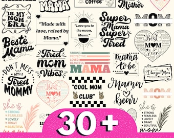 30+ Cute Mom SVG Bundle, Super Mom Svg, Tired Mom Svg, Mom Life Svg, Mama Svg, Cool Mom Svg, Boy Mom Svg, Girl Mom Svg, Cute Mama Svg Design