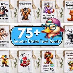 May include: A collection of white kitchen towels with humorous animal illustrations and text. The towels feature a cow, dog, duck, cat, horse, and rooster, with phrases like "I don't care" and "Sarcastic Kitchen Towel Bundle".
