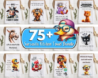 75+ Sarcastic Kitchen Towel Bundle, Funny Quotes Kitchen Towel, Funny Animal Kitchen Towel Wrap, Kitchen Towel Sublimation, sarcasm Design