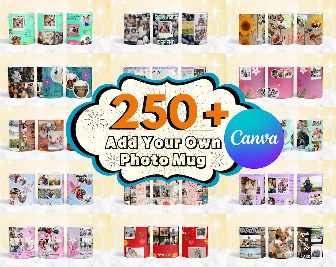 Subli Photo 250 + Add Your Own Photo Mug Wrap Designs, Photo Collage Mug, Family ...