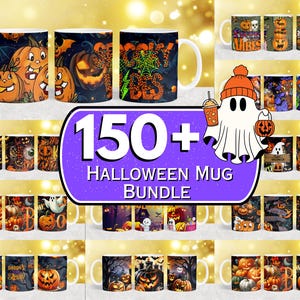 May include: A collection of Halloween-themed mugs with various designs, including pumpkins, ghosts, and spooky text. The mugs are white with colorful illustrations. The image also features a ghost character holding a pumpkin and a drink, and the text "150+ Halloween Mug Bundle".