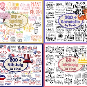 May include: Four digital images showcasing different themed SVG bundles. The first image features a spring theme with a variety of designs, including flowers, butterflies, and the text "60+ Spring SVG Bundle". The second image features a sarcastic theme with a variety of designs, including a dragon, a sun, and the text "200+ Sarcastic SVG Bundle". The third image features a 4th of July theme with a variety of designs, including fireworks, stars, and the text "200+ 4th July SVG Bundle". The fourth image features a birthday theme with a variety of designs, including cakes, candles, and the text "50+ Birthday SVG Bundle".