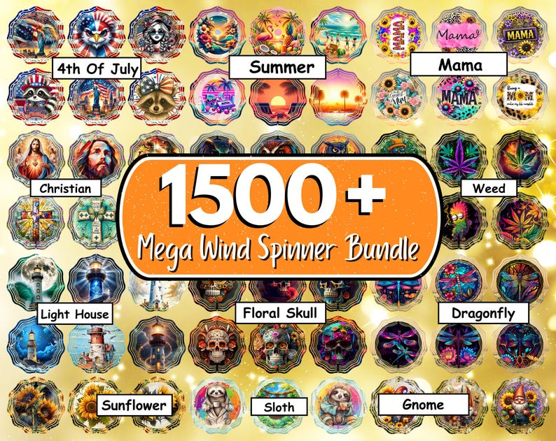 May include: A collection of decorative wind spinners with various designs, including patriotic, floral, and nature-themed images. The image includes text that reads "1500+ Mega Wind Spinner Bundle."