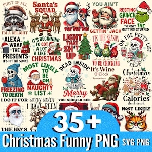 May include: A collection of over 35 Christmas-themed PNG and SVG graphics with humorous designs. The images feature Santa Claus, reindeer, skeletons, and other festive elements with funny sayings. The text "Christmas Funny PNG" is displayed at the bottom.