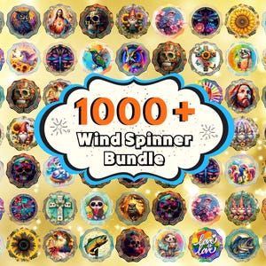 1000+ Mega Wind Spinner Bundle, LGBT Spinner, Door Hanging Spinner, Bass Fish Spinner, Christian Spinner,Highland Cow Spinner, Round Spinner