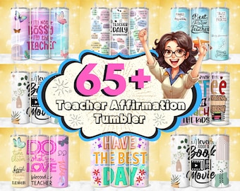 65+ Teacher Affirmation Tumbler Wrap Designs, Teacher Positive Quotes Wrap, Teacher Appreciation Designs, Teacher Life Tumbler, Straight PNG