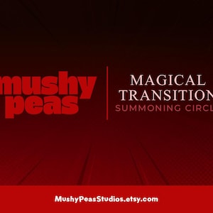 Op de afbeelding: Een rood en wit grafisch ontwerp met de tekst "mushy peas" en "MAGICAL TRANSITION SUMMONING CIRCLE" op een zwarte achtergrond.