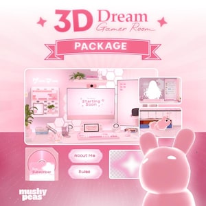 May include: A pink graphic advertising a 3D Dream Gamer Room Package. The image shows a stylized gamer room setup with a computer, desk, and bunny figure. Text includes "Starting Soon," "About Me," and "Rules."