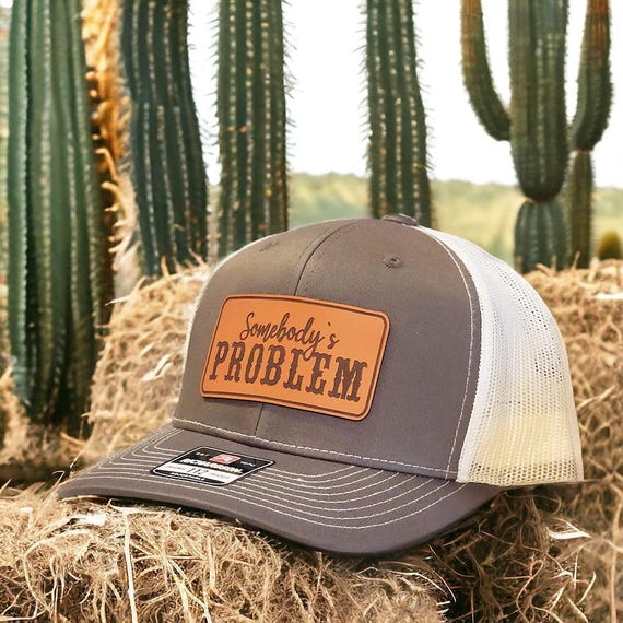 Somebody's Problem Hat, Trucker Hat, Somebody, Country Music Lover, Cute Cowgirl Hat, Couples Hat, Real Leather Patch Hat, Richardson 112