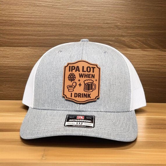 Funny Beer Hat - IPA Lot When I Drink Trucker Hat - Craft Beer Trucker Hat - Gift for Beer Lover - Drinking Hat for Husband - Richardson 112