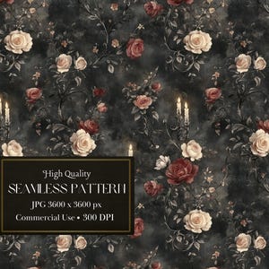 May include: A seamless pattern featuring dark gray background with white and red roses, vines, and candles. The text "High Quality Seamless Pattern" is in a black rectangle at the bottom of the image. The text "JPG 3600 x 3600 px" is below the rectangle. The text "Commercial Use - 300 DPI" is below the second line of text.