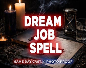 Dream Job Spell | Attract Career Success | Job Offer & Interview Luck Ritual | Career Boost and  Professional Growth | Same Day Casting