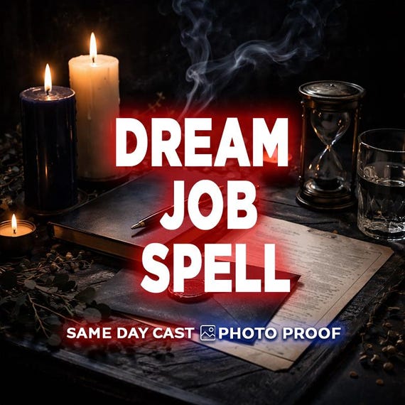 Dream Job Spell | Attract Career Success | Job Offer & Interview Luck Ritual | Career Boost and  Professional Growth | Same Day Casting