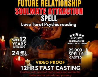 Future Relationship SOULMATE ATTRACTION Spell | Love Tarot Psychic reading | Soulmate Binding | Find Your Forever Partner