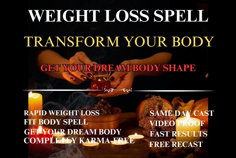QUICK WEIGHT LOSS Spell Weightloss Spell Cast Sameday Spell Cast Weight