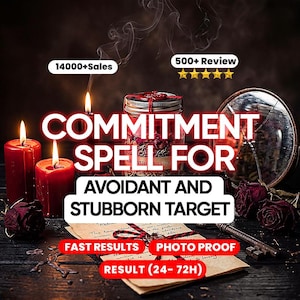 Könnte beinhalten: Ein Bild mit Kerzen, einem Glas mit Rosenblättern und einem zerbrochenen Spiegel, das einen Bindungszauber bewirbt. Text: "Commitment Spell For Avoidant and Stubborn Target", "Fast Results" und "Photo Proof".