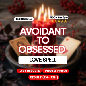 May include: A red candle with multiple flames, the text "AVOIDANT TO OBSESSED LOVE SPELL" is displayed. The image includes the text "FAST RESULTS", "PHOTO PROOF", and "RESULT (24-72H)". Two cards and red berries are also visible.