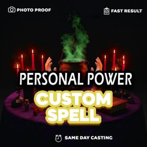 May include: An image with a dark background features a cauldron with green smoke, surrounded by candles and disembodied hands. The text reads "PERSONAL POWER CUSTOM SPELL" and "SAME DAY CASTING". The words "PHOTO PROOF" and "FAST RESULT" are also visible.