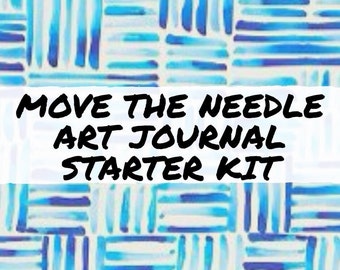 Move the Needle Art Journal Starter Kit