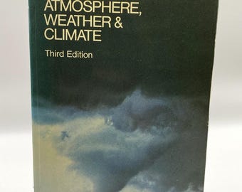 Atmosphere Weather & Climate R.G. Barry R.J. Chorley Third Edition 1978 Vintage