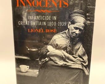 Oskyldigas massaker Lionel Rose Barnmord i Storbritannien 1800-1939