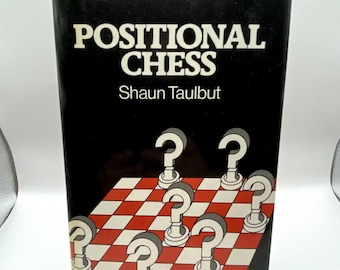 Scacchi posizionali Shaun Taulbut Vintage Theory Book Strategy Prima edizione Copertina rigida