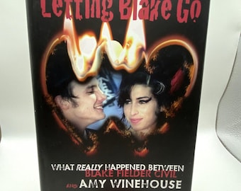 Lasciare andare Blake Georgette Civil Blake Fielder Civil Amy Winehouse Libro con copertina rigida