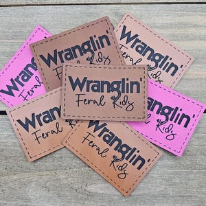 Engraved Leatherette Patch, Wranglin Feral Kids Patch, Women&#39;s Hat Patch, Mom Hat Patch, Hat Patch, Iron on Patch