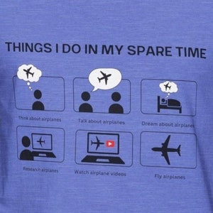 Airplane Lover T-Shirt: Funny Aviation Graphic Tee, Pilot Gift