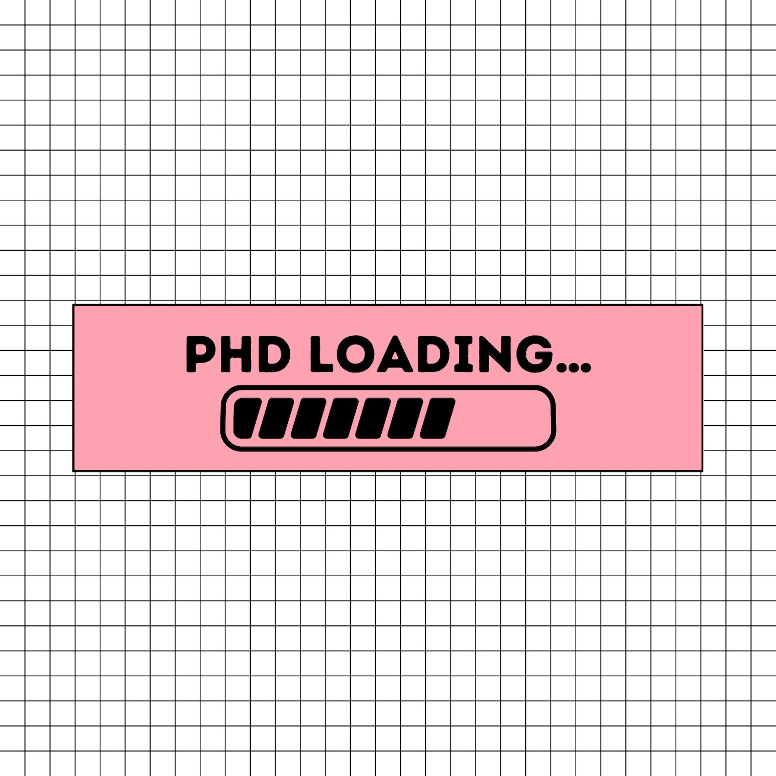 Phd Loading - Funny Phd Stickers, Phd Graduate Student, Social Science ...