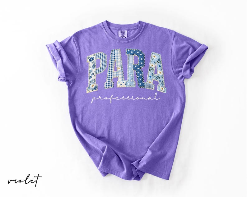 May include: A violet t-shirt with the word "PARA" in patchwork letters, featuring floral and gingham patterns. Below, the word "professional" is written in a delicate script. The word "violet" is written in script in the bottom left corner.