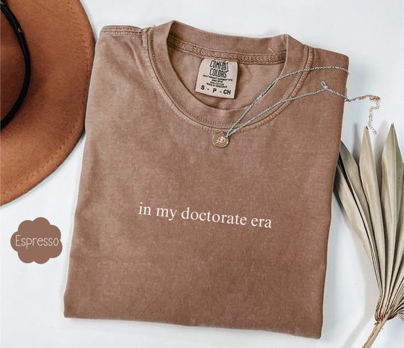 In My Doctorate Era Shirt, PHD Graduation Tee, Doctorate Tee, Doctoral Graduation Gift, Grad Student Shirt, Future Doctor, Medical Student