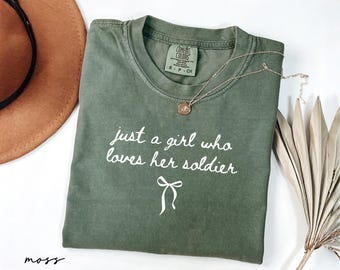 Just A Girl Who Loves Her Soldier Shirt, Army Girlfriend Tee, Coquette Soldier Wife Shirt, Military Mom Wife Gift, Deployment Gift,Army Grad