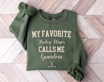 Hockey Grandma Sweatshirt, My Favorite Hockey Player Calls Me Grandma, Funny Ice Hockey Fan Gift, Sports Mom Sweatshirt, Game Day Crewneck