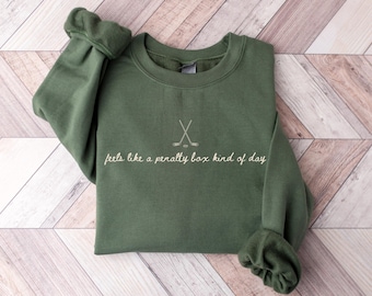 Funny Hockey Sweatshirt, Feels Like A Penalty Box Kind Of Day Sweater, Ice Hockey Gift For Player, Game Day Shirts, Winter Sports Crewneck