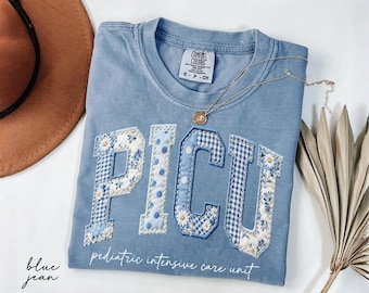 Comfort Colors® PICU Nurse Floral Shirt, Faux Patchwork Pediatric Intensive Care Unit Tee, Nurse Graduation Gift, Nurse Appreciation Gifts
