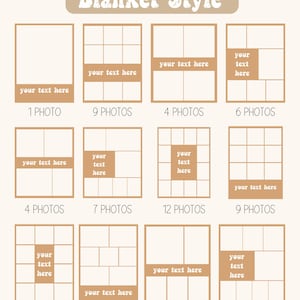 May include: A beige graphic showcasing various blanket styles with photo layouts. The text "Blanket Style" is at the top. Layouts include options for 1, 4, 5, 6, 7, 8, 9, 10, and 12 photos, each with space for text.