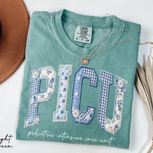 Comfort Colors® PICU Nurse Floral Shirt, Faux Patchwork Pediatric Intensive Care Unit Tee, Nurse Graduation Gift, Nurse Appreciation Gifts image 3