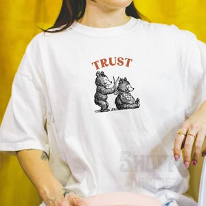 Trust Bears Vintage Style Y2K Tee, Graphic Art Shirt, Trendy Vintage Shirt, Bear Lover shirt, Alt fashion, Gifts for Her, Comfy Top