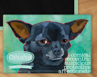 Chihuahua magnet,coworker gift,stocking stuffer,hostess gift,housewarming gift,in memory of,thinking of you,graduation gift,thank you gift